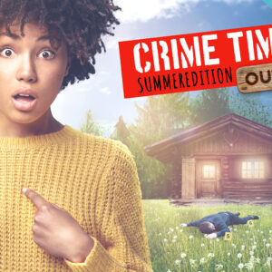 crime time 2021 summeredition outdoor